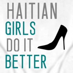 Haitian Girls Do It Better Nationality T Shirt 4371046