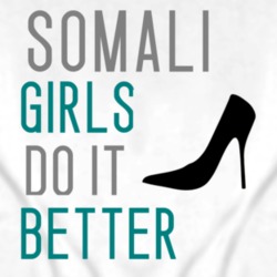 Somali Girls Do It Better Nationality T Shirt 4371574