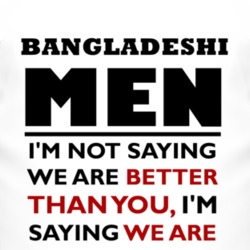 Bangladeshi Men Are The Best Fun T Shirt 4399661