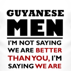 Guyanese Men Are The Best Fun T Shirt 4400060
