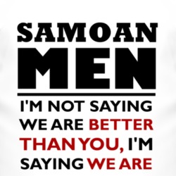 Samoan Men Are The Best Fun T Shirt 4400523