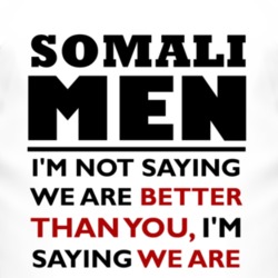 Somali Men Are The Best Fun T Shirt 4400593