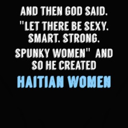Haitian Women God Said Fun T Shirt 4668809