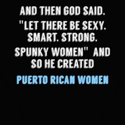 Puerto Rican Women God Said Fun T Shirt 4669328