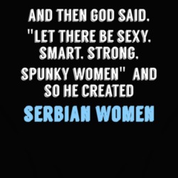 Serbian Women God Said Fun T Shirt 4669404