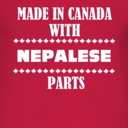 Made In Canada With Nepalese Parts Nationality T Shirt 4942211