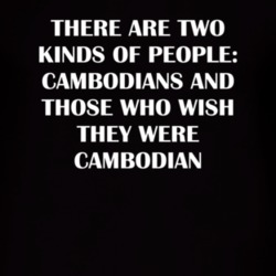 Cambodian Patriotic Nationality Quote T Shirt 4970969