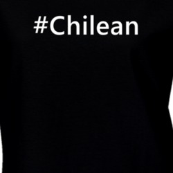 Hashtag Chilean Funny Trending Nationality Party T Shirt 6050688