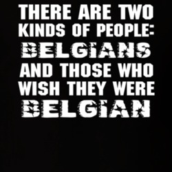 There Are Two Kinds Of People Funny Belgian T Shirt 6781894