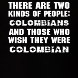 There Are Two Kinds Of People Funny Colombian T Shirt 6781915