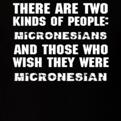 There Are Two Kinds Of People Funny Micronesian T Shirt 6782000