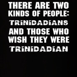 There Are Two Kinds Of People Funny Trinidadian T Shirt 6782070