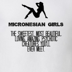 Micronesian Girls Beautiful Creatures Essential Nationality T Shirt 6795879