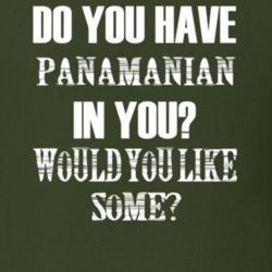 Do You Have Panamanian In You Funny Nationality T Shirt 7351880