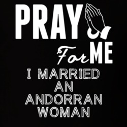 Pray For Me Married An Andorran Woman Nationality T Shirt 9053422