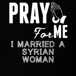 Pray For Me Married A Syrian Woman Nationality T Shirt 9053725