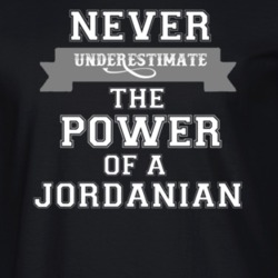 Never Underestimate A Jordanian Popular Nationality T Shirt 9623665