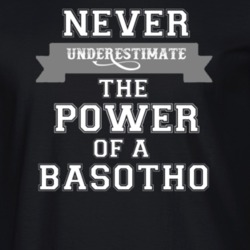 Never Underestimate A Basotho Popular Nationality T Shirt 9623690