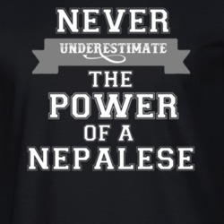 Never Underestimate A Nepalese Popular Nationality T Shirt 9623755