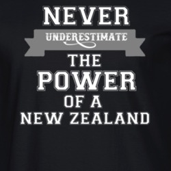 Never Underestimate A New Zealand Popular Nationality T Shirt 9623764