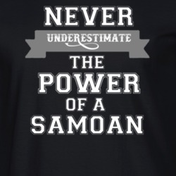 Never Underestimate A Samoan Popular Nationality T Shirt 9623831