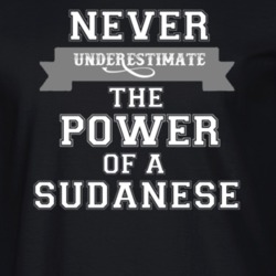 Never Underestimate A Sudanese Popular Nationality T Shirt 9623897