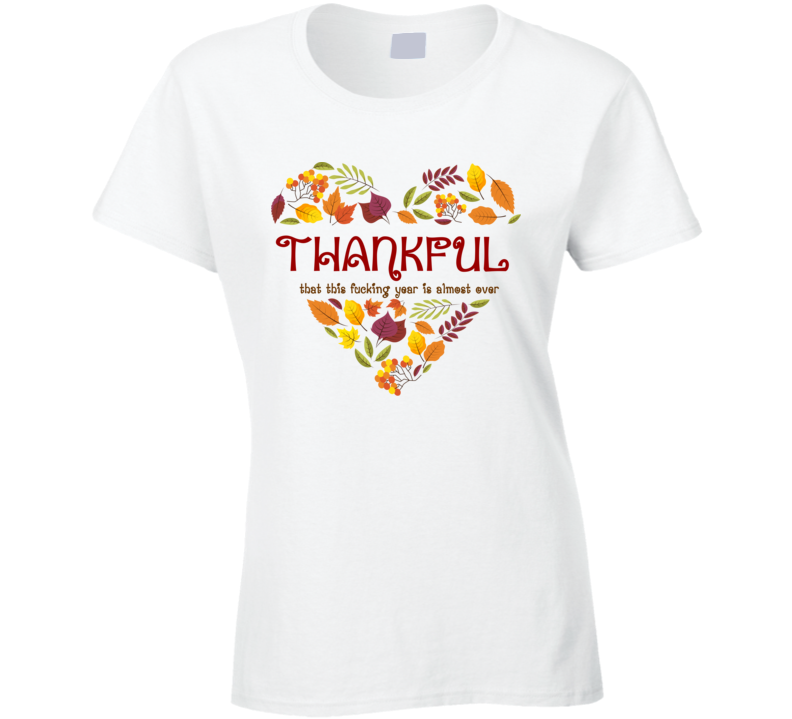 Thankfulladiesx Ladies T Shirt Thankfulladiesx Ladies T Shirt