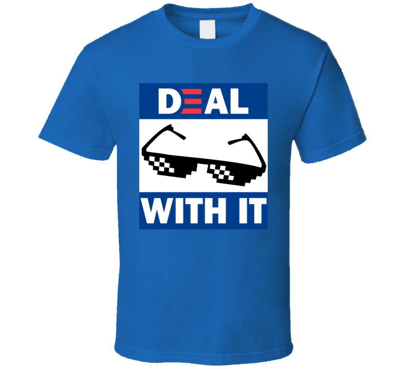 Dealwithit T Shirt Dealwithit T Shirt