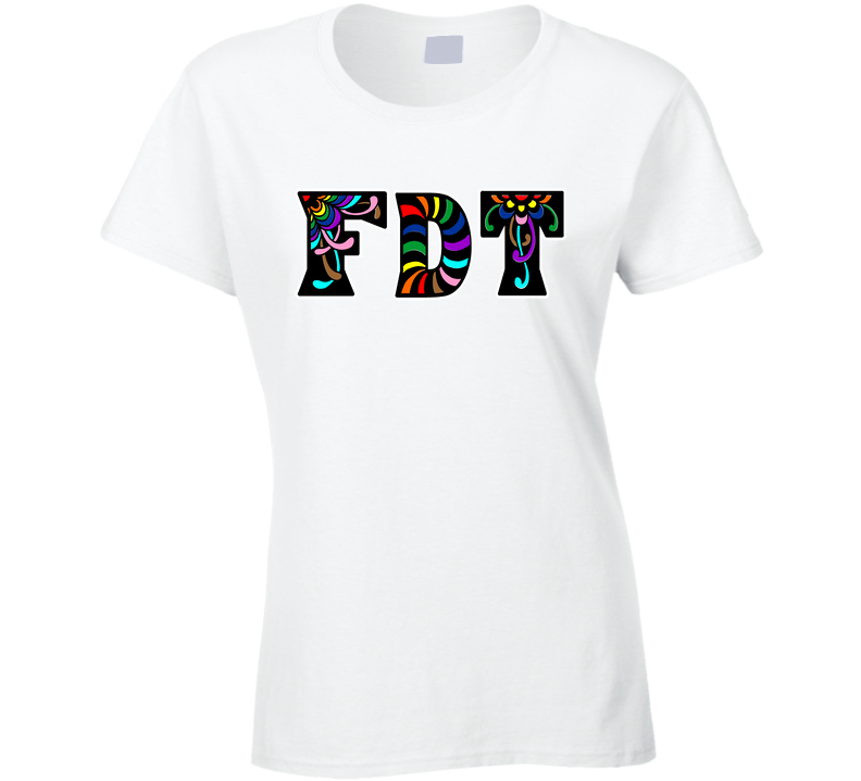 Fdt Ladies T Shirt Fdt Ladies T Shirt