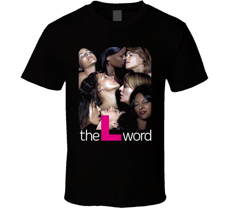 The L Word Drama T Shirt