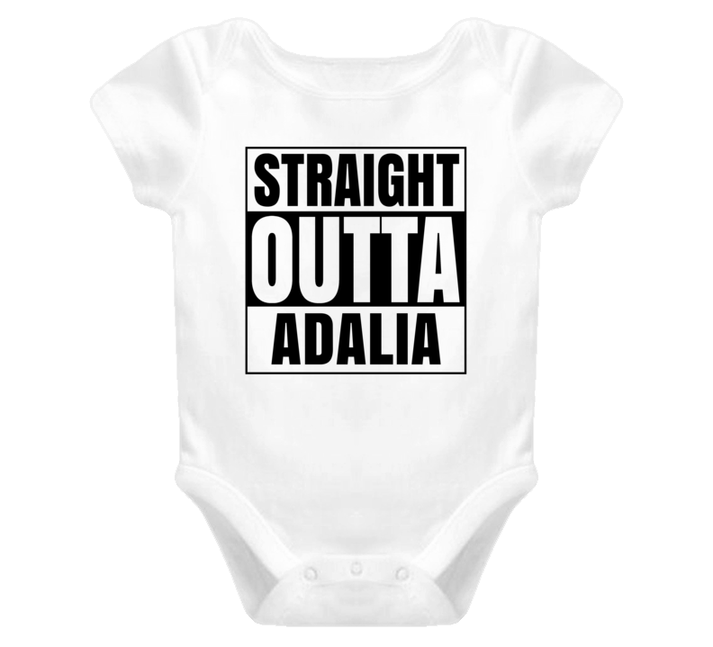 Straight Outta Adalia Female Name Pregnancy Baby One Piece Straight Outta Adalia Female Name Pregnancy Baby One Piece