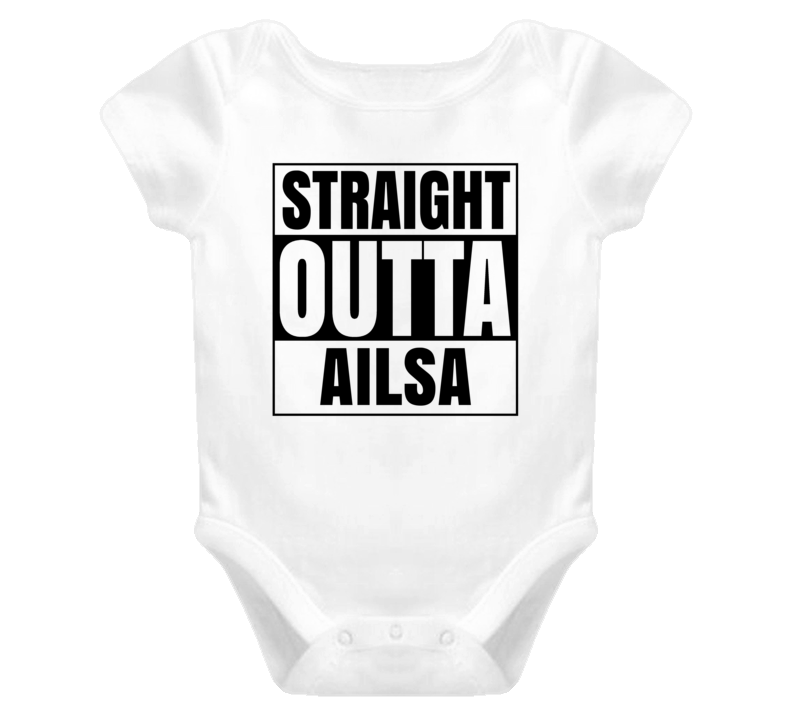 Straight Outta Ailsa Female Name Pregnancy Baby One Piece Straight Outta Ailsa Female Name Pregnancy Baby One Piece