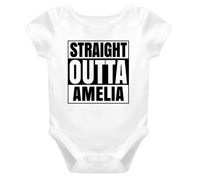 Straight Outta Amelia Female Name Pregnancy Baby One Piece Straight Outta Amelia Female Name Pregnancy Baby One Piece
