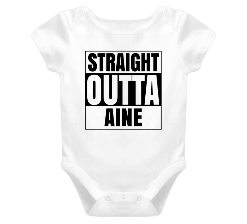 Straight Outta Aine Female Name Pregnancy Baby One Piece