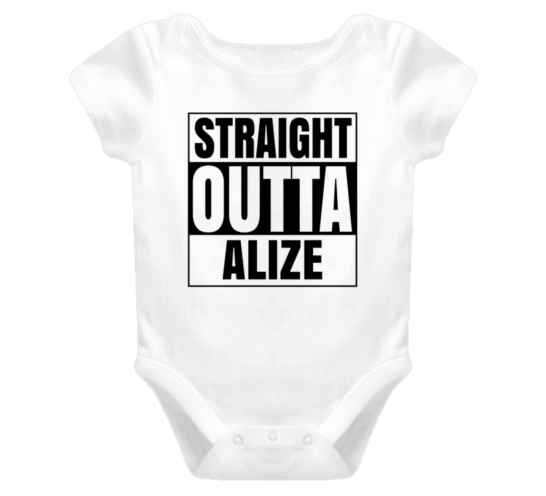 Straight Outta Alize Female Name Pregnancy Baby One Piece Straight Outta Alize Female Name Pregnancy Baby One Piece