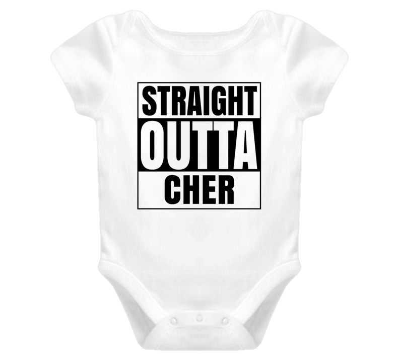 Straight Outta Cher Female Name Pregnancy Baby One Piece