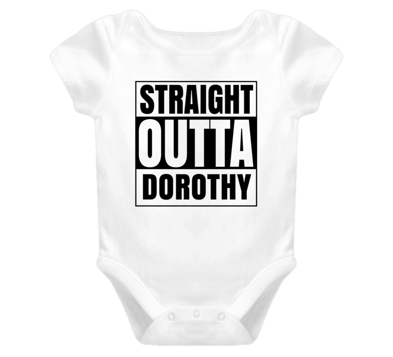 Straight Outta Dorothy Female Name Pregnancy Baby One Piece