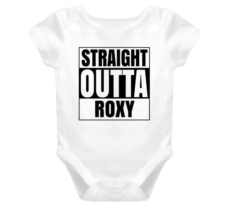 Straight Outta Roxy Female Name Pregnancy Baby One Piece