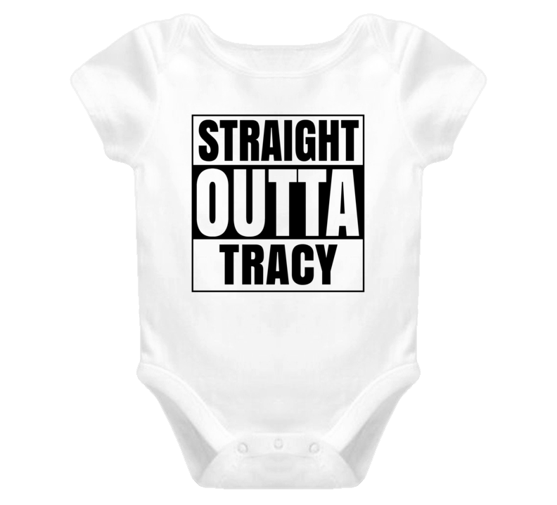 Straight Outta Tracy Female Name Pregnancy Baby One Piece