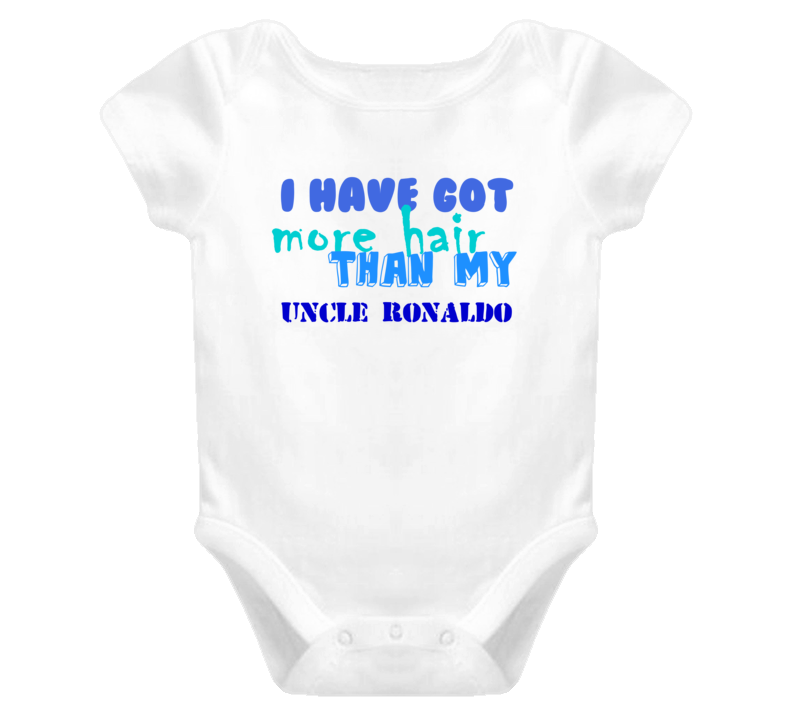 Ronaldo Uncle Funny Bald Hair Bodysuit Baby One Piece Ronaldo Uncle Funny Bald Hair Bodysuit Baby One Piece