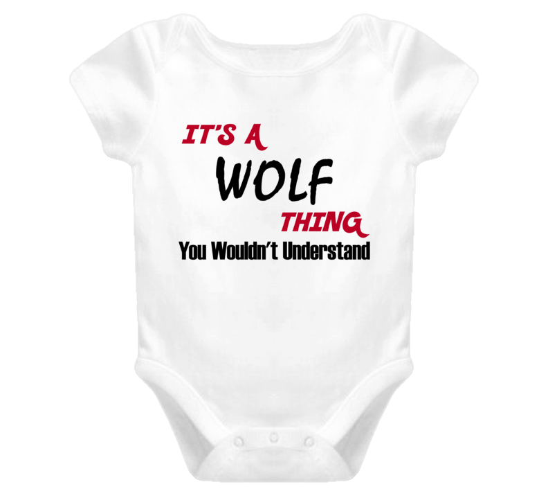 Family Wolf Thing You Wouldnt Understand Baby One Piece Bodysuit Family Wolf Thing You Wouldnt Understand Baby One Piece Bodysuit