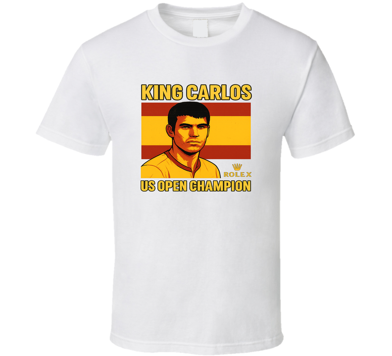King Carlos US Open Tennis Champion Fan Spanish Colors T Sirt T Shirt King Carlos US Open Tennis Champion Fan Spanish Colors T Sirt T Shirt
