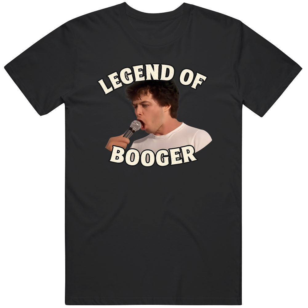 Legend Of Booger Revenge Of The Nerds T Shirt