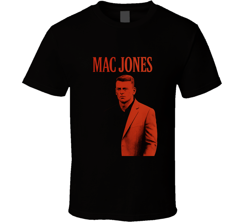 Mac Jones Scarface Parody Movie  Tee T Shirt Mac Jones Scarface Parody Movie  Tee T Shirt