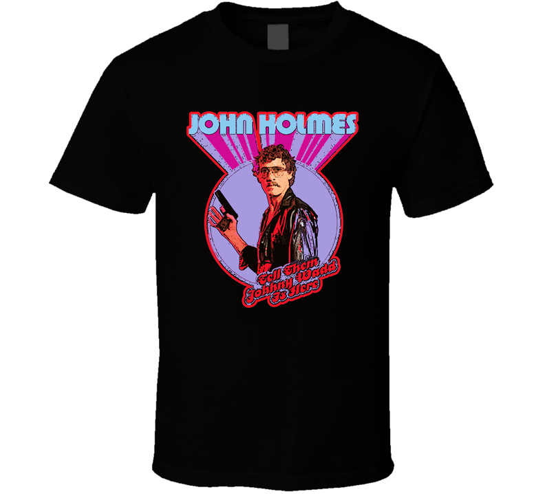 John Holmes Johnny Wadd Black Unisex T Shirt John Holmes Johnny Wadd Black Unisex T Shirt