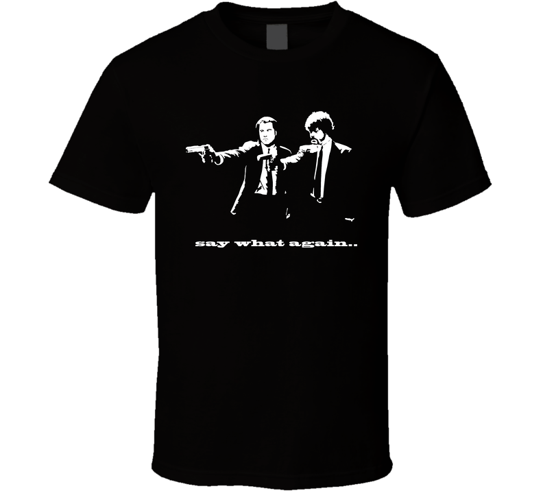 Pulp Fiction Guns Say What Again Black Unisex T Shirt