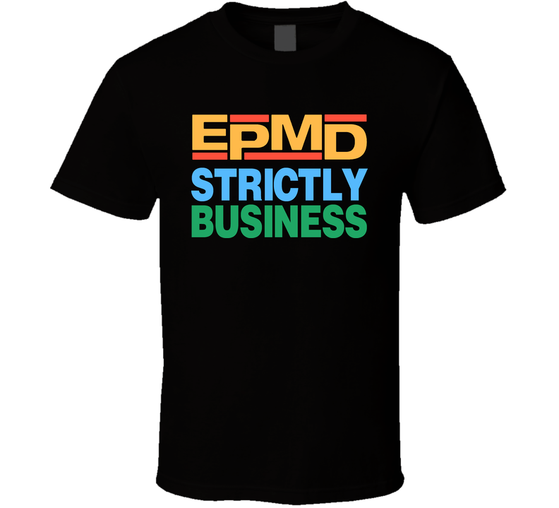 Epmd Hip Hop Rap Music Black Unisex T Shirt Epmd Hip Hop Rap Music Black Unisex T Shirt
