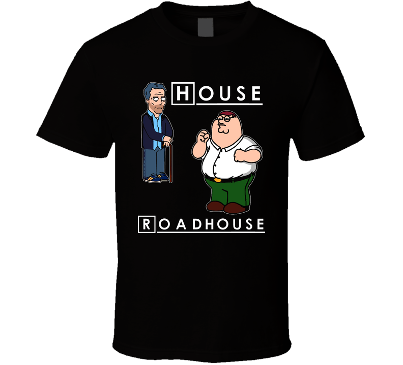 Dr House Roadhouse Peter Griffin Cartoon Black Unisex T Shirt Dr House Roadhouse Peter Griffin Cartoon Black Unisex T Shirt
