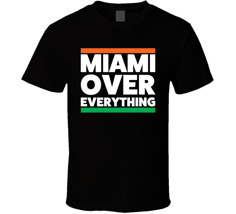 Miami Over Everything Black Unisex T Shirt Miami Over Everything Black Unisex T Shirt