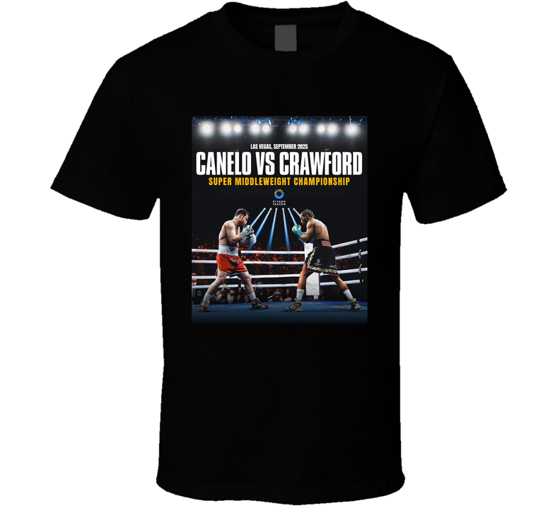 Canelo Alvarez Vs Terence Crawford Boxing Match Fan Black Unisex T Shirt